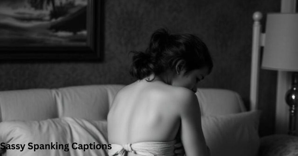 Sassy Spanking Captions