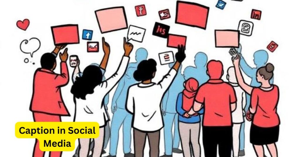 Caption in Social Media