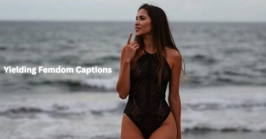 Yielding Femdom Captions