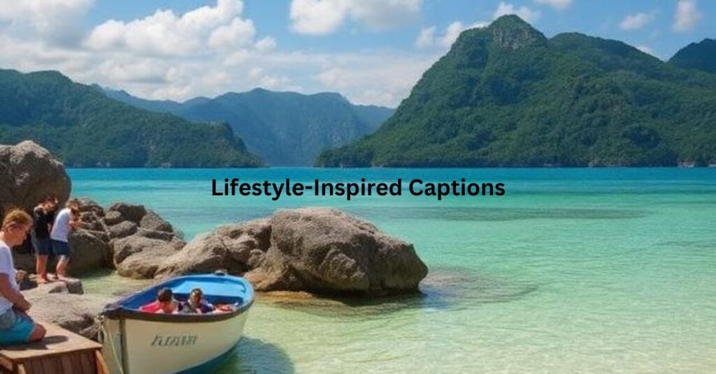 Lifestyle-Inspired Captions