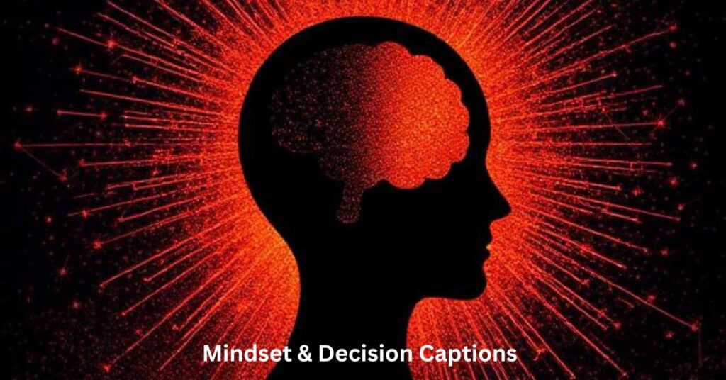 Mindset & Decision Captions