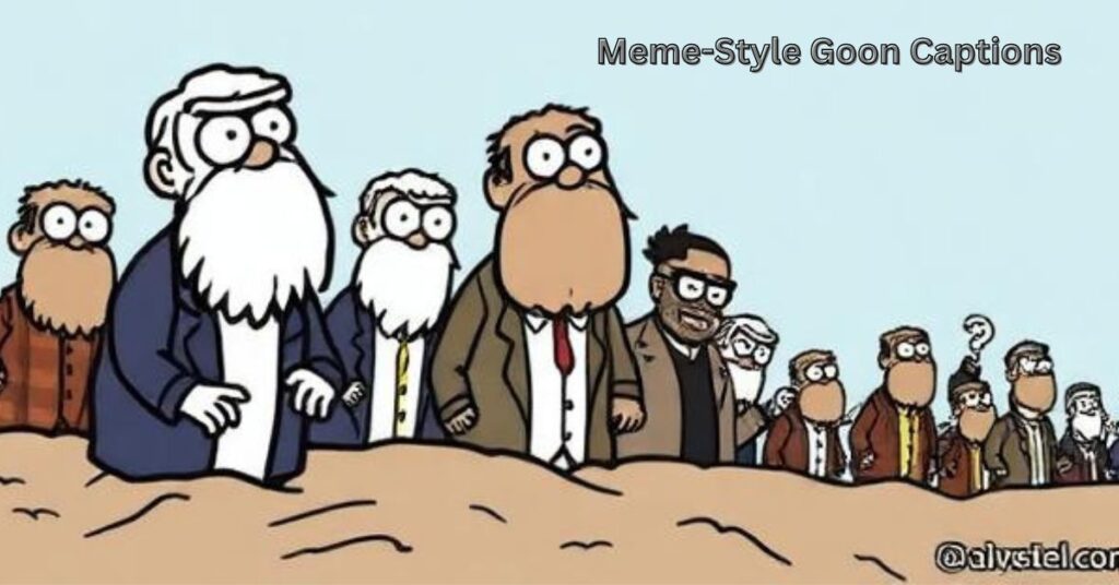 Meme-Style Goon Captions