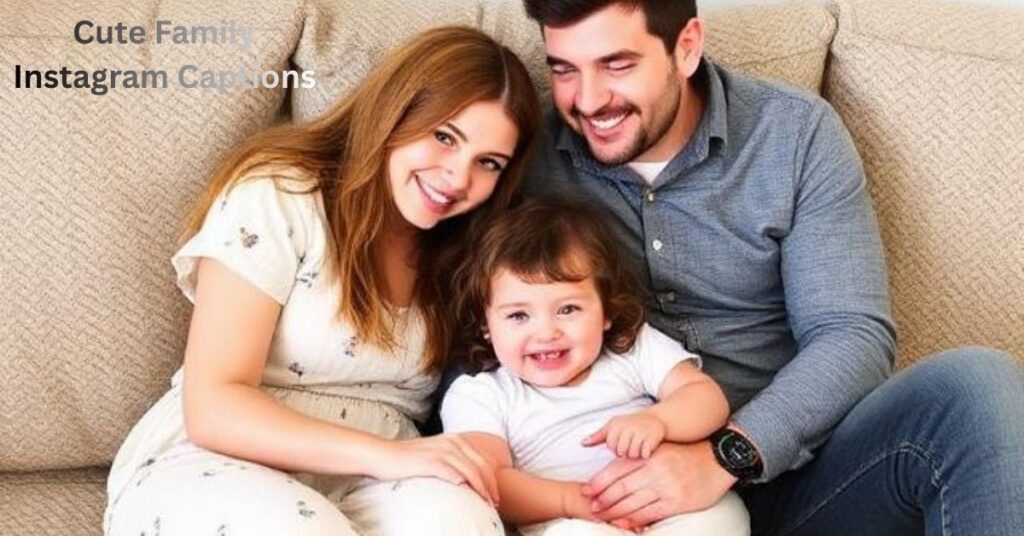 Cute Family Instagram Captions