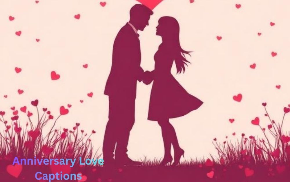 Anniversary Love Captions