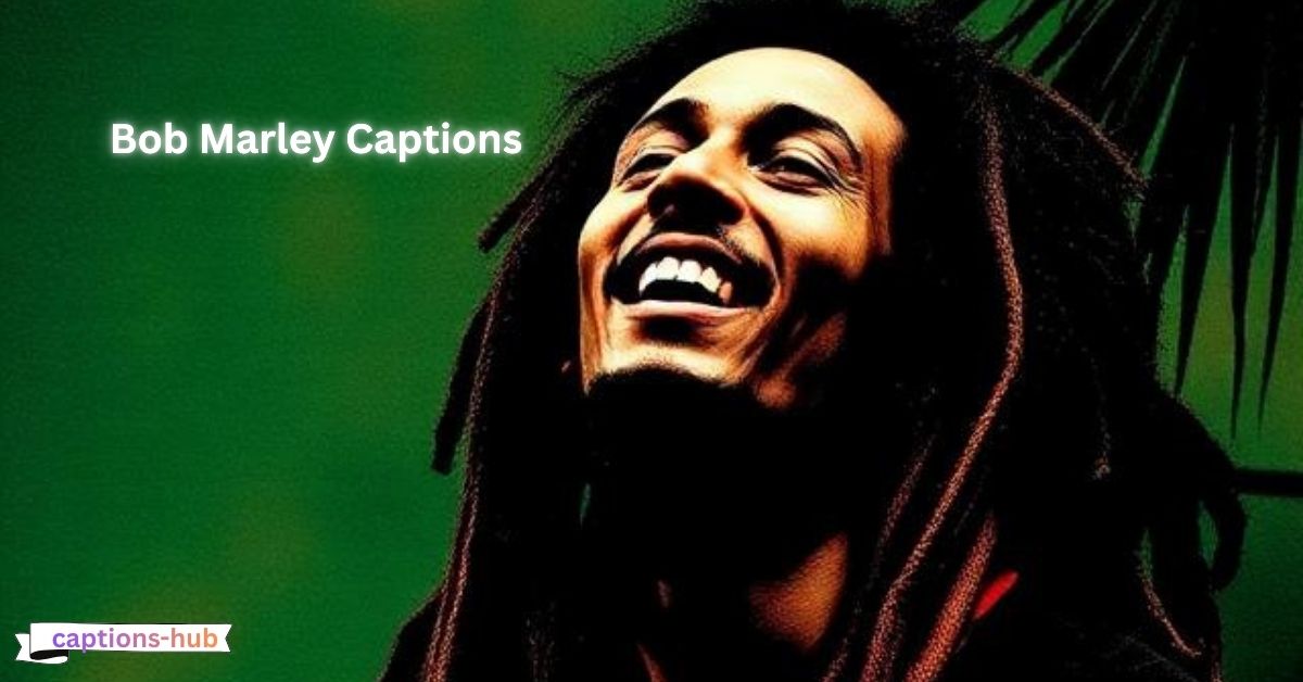 Bob Marley Captions