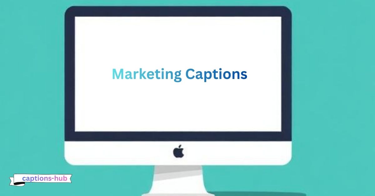 Marketing Captions