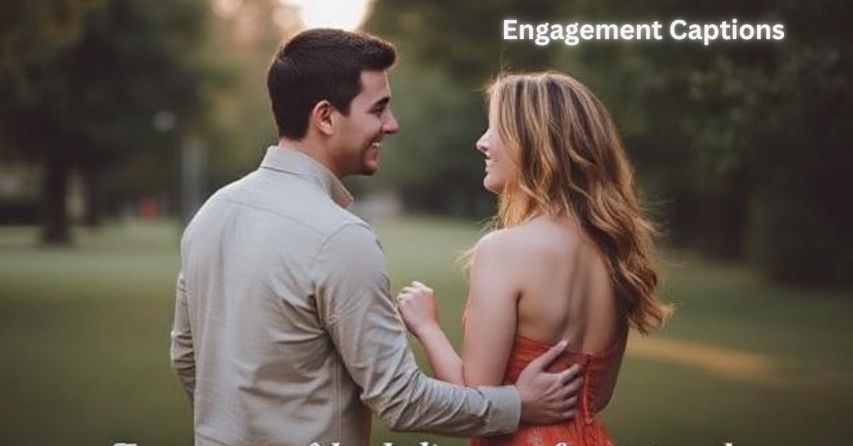Engagement Captions