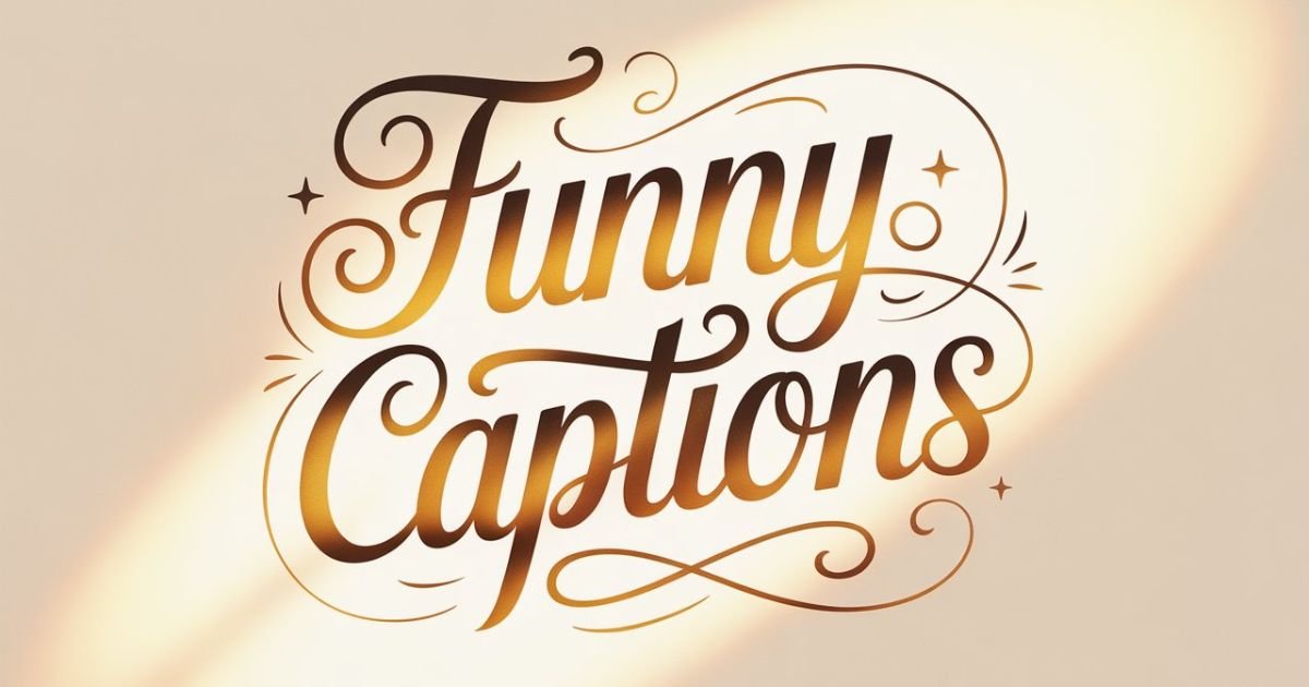 Funny Captions for Instagram